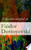 libro Colección Integral De Fiódor Dostoyevski